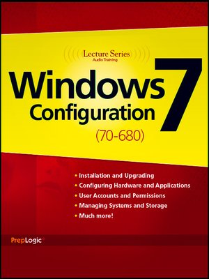 cover image of Microsoft Windows 7 (70-680) Lecture Series